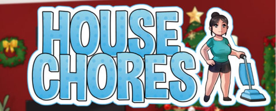 【安卓/PC/汉化版/1.8G/RPG】家务(House Chores) ver0.19 AI精翻汉化版 PC+安卓 动态RPG游戏+1.8G+补更